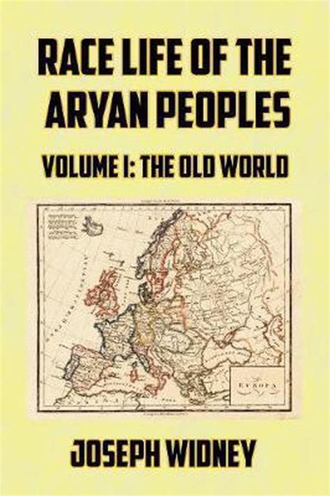 Race Life Of The Aryan Peoples Volume I Joseph Widney 9780464986409