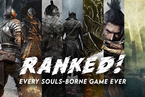 Ranked Every Souls Borne Game Ever Game Voyagers