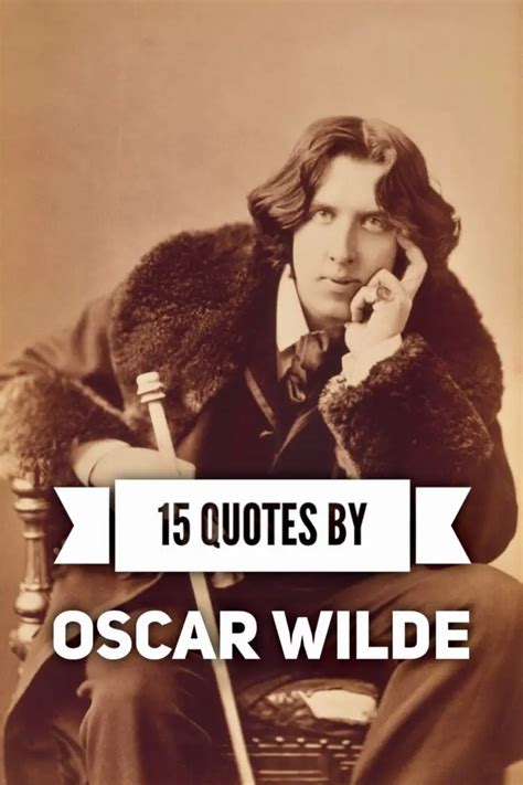 15 Quotes By Oscar Wilde Roy Sutton