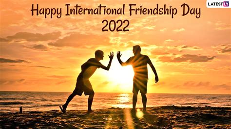 Festivals And Events News Send Happy Friendship Day 2022 Wishes Bff Quotes Photos Hd