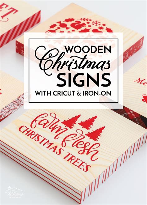 Diy Wooden Christmas Signs With Cricut Iron On The Homes I Have Made