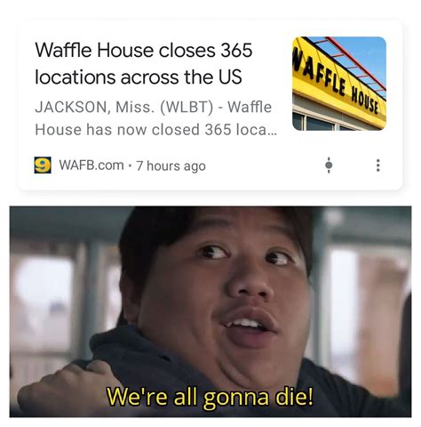 Not The Waffle House Rmemes