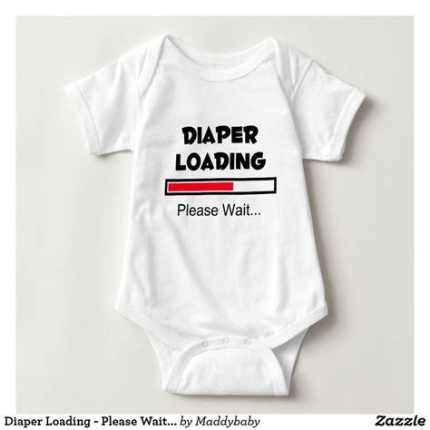 Diaper Loading Please Wait Baby Bodysuit Funny Baby