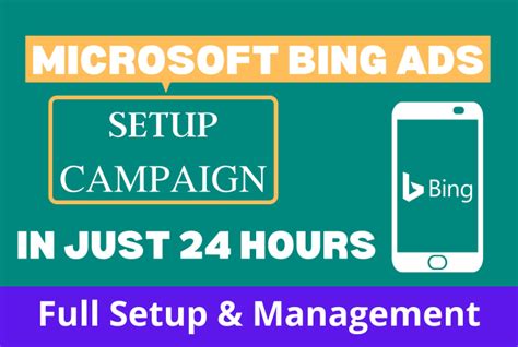 Complete Microsoft Bing Ads Setup In Just 24 Hours And Optimize Your