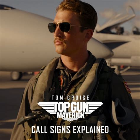 Top Gun Maverick Call Signs Explained This Is How Topgun Pilots
