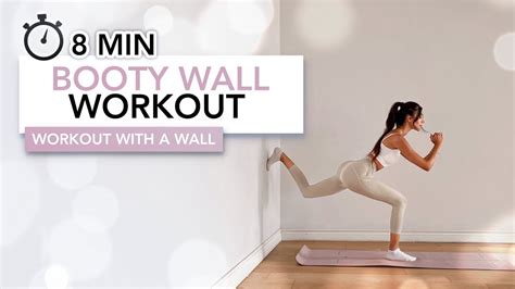 8 Min Booty Wall Workout Alternative Butt Exercises With A Wall