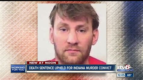 Death Sentence Remains For Indiana Man Convicted For Murder