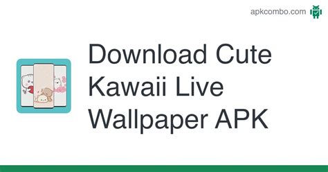 Cute Kawaii Live Wallpaper Apk Android App Free Download