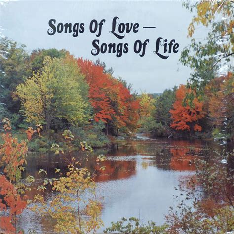 Songs Of Love - Songs Of Life | Love songs, Life, Songs
