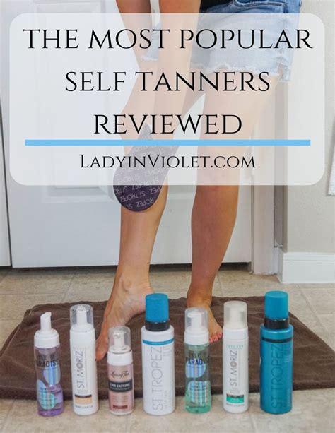Most Popular Self Tanners Reviewed Lady In Violet Self Tanners