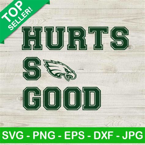 Hurts So Good Eagles SVG Philadelphia Eagles SVG Eagles Football SVG