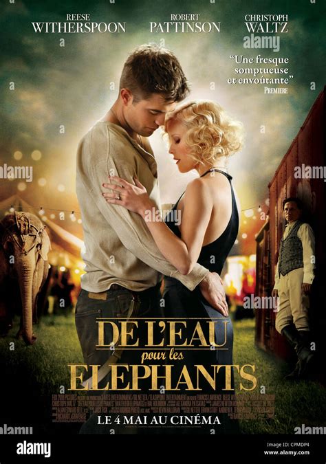 Water For Elephants Year 2011 Usa Director Francis Lawrence Reese