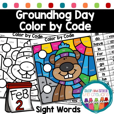 Groundhog Day Color By Sight Words Stop And Smell The Crayons