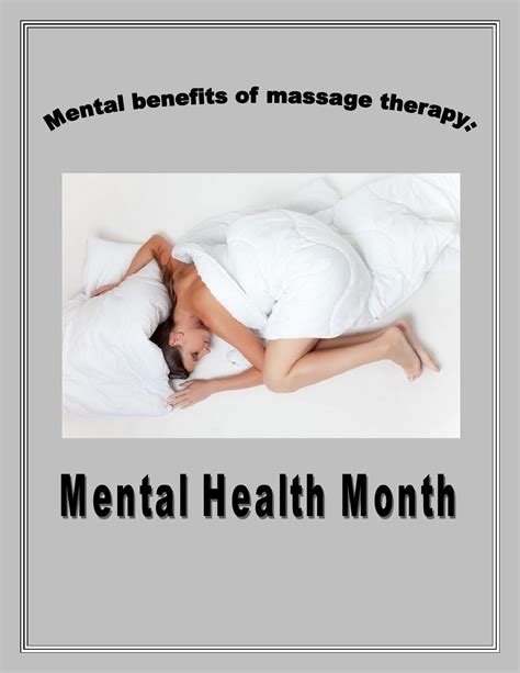 Mental Benefits Of Massage Therapy Mental Health Month By Myohealing Issuu