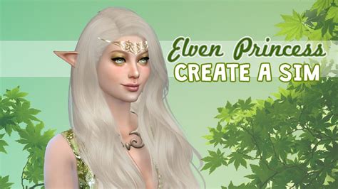 The Sims 4 Create A Sim Elven Princess Marielitai Gaming Youtube