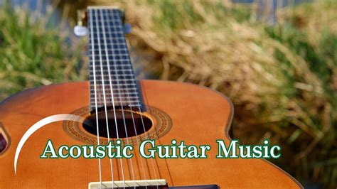 Acoustic Guitar Music Youtube