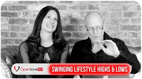 Swinging Lifestyle Highs And Lows Youtube