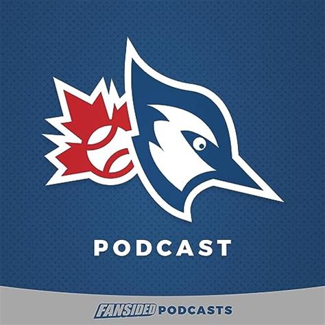 Jays Journal Podcast On The Toronto Blue Jays Podcasts On Audible