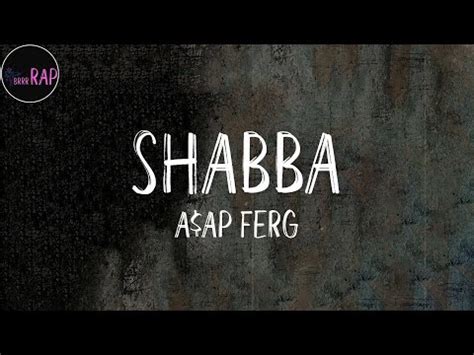 A Ap Ferg Shabba Feat A Ap Rocky Lyrics Youtube