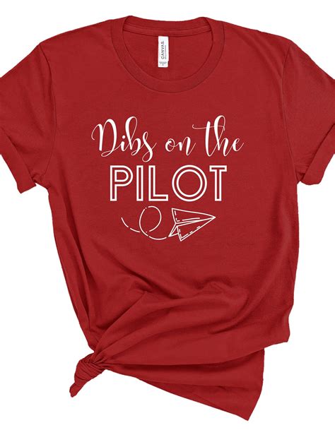 Dibs On The Pilot Shirt Pilot Wife Shirt Pilot Girlfriend Etsy