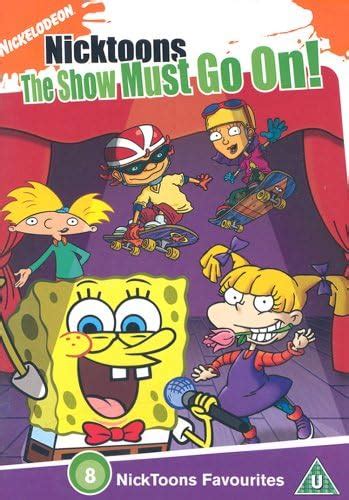 Nicktoons The Show Must Go On Dvd Uk Nicktoons The