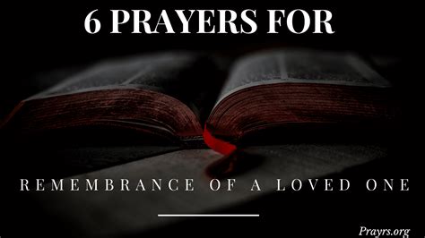 6 Divine Prayers Of Remembrance Of A Loved One Prayrs