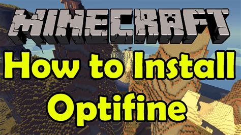 116 How To Install Optifine In Minecraft Optifine Tutorial Any