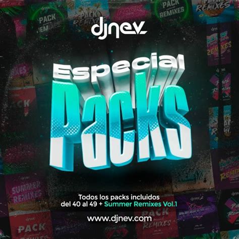 Stream Especial Packs Dj Nev Todos Los Packs Del 40 Al 49 Regalo Pack