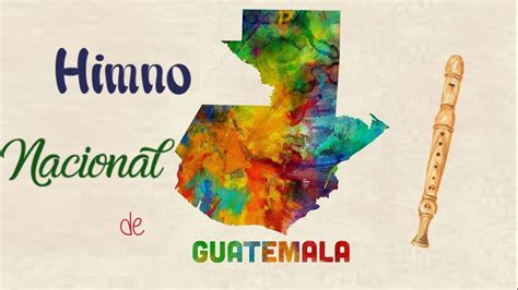 Himno Nacional De Guatemala Tutorial Flauta Youtube