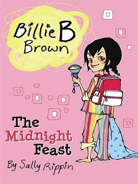 Billie B Brown The Midnight Feast Ebook Sally Rippin
