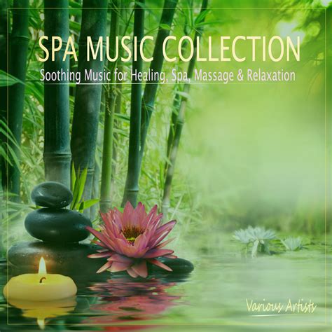 Spa Music Collection Various Artists Relaxation And Meditation Music
