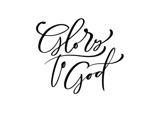 Glory To God Christian Text Hand Drawn Lettering Greeting Card Typographical Vector Phrase