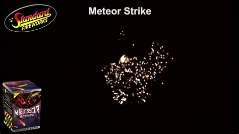Meteor Strike From Standard Fireworks Firework Crazy Youtube