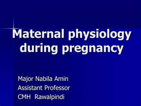 Ppt Maternal Physiology During Pregnancy Powerpoint Presentation