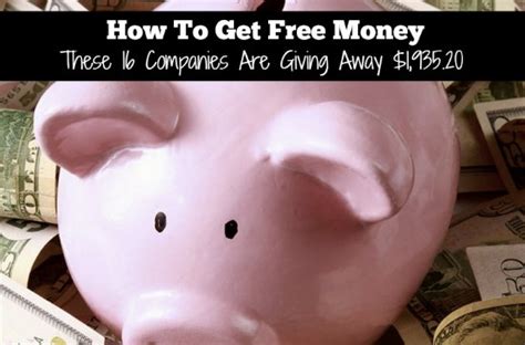 Find free money to help pay bills or for savings. How To Get Free Money: These 16 Companies Are Giving Away ...
