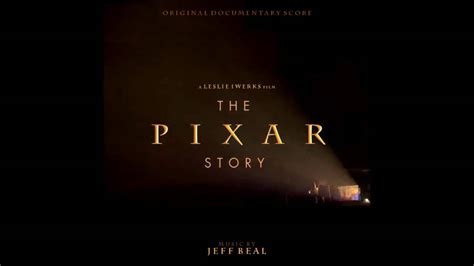 The Pixar Story Soundtrack End Credits Score Version Youtube