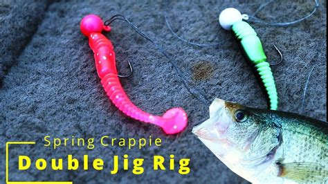 How To Tie Double Jig Rig For Spring Crappie Catch And Cook