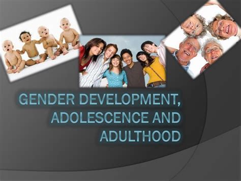 Ppt Gender Development Adolescence And Adulthood Powerpoint