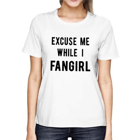 Excuse Me While I Fangirl T Shirt Tumblr Girls Hipster Harajuku Saying T Shirt Women Geek Nerdy