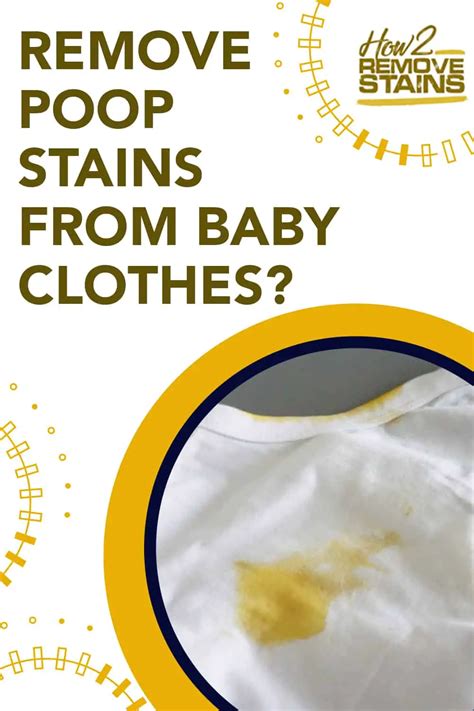 How To Remove Poop Stains From Baby Clothes Detailed Answer