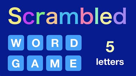 Scrambled Words Game Guess The Word Game 5 Letter Words Unscramble