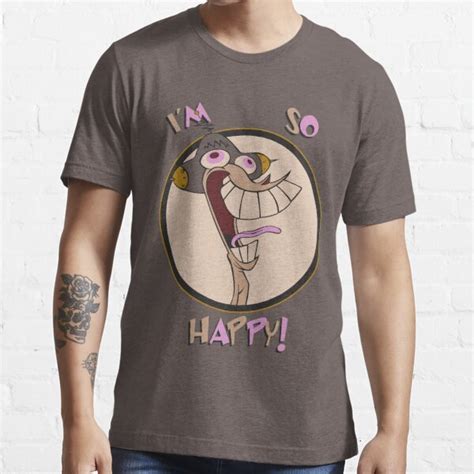 Im So Happy T Shirt For Sale By Chrisjamesevans Redbubble Ren T