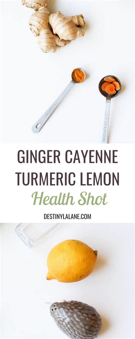 Ginger Cayenne Turmeric Lemon Health Shot Destiny Lalane Lemon