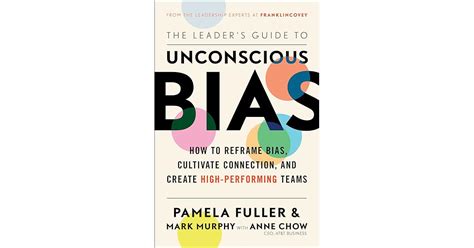 unconscious bias understanding bias to unleash potential by pamela fuller