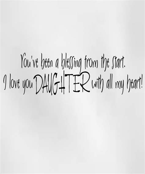 i love you daughter quotes quotesgram love you daughter quotes birthday quotes for daughter