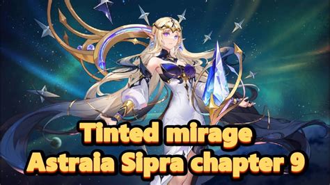 Tinted Mirage Mla Astraia Sipra Chapter 9 Mobile Legends Adventure