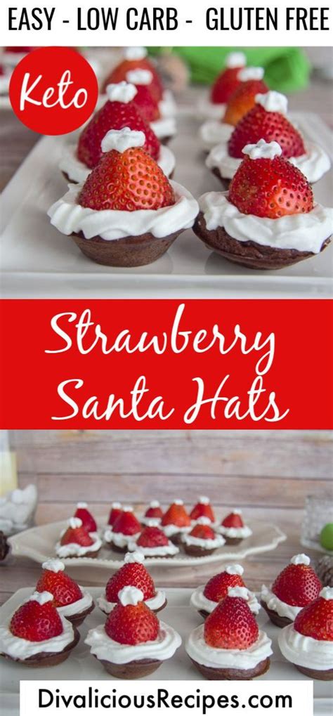 These easy keto dessert recipes only require 3 ingredients that you probably already have in your these peanut butter cups are full of healthy fats vegan, and free of dairy, gluten, and added sugar. Keto Strawberry Santa Hats - Divalicious Recipes | Recipe | Low carb christmas recipes, Easy ...