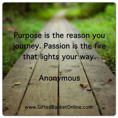 Passion Purpose Tedbasketalaska Positive Quotes Thoughts Quotes Passion