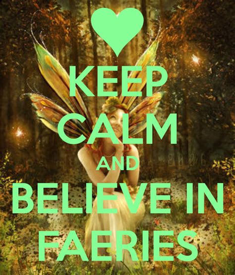 Keep Calm Faeries Fairy Magic Fairy Angel Fairy Dust Fairy Land