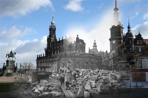 Dresden Bombed In The Second World War Then And Now In Pictures